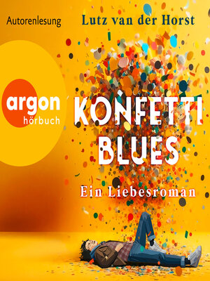 cover image of Konfetti-Blues--Ein Liebesroman (Ungekürzte Lesung)